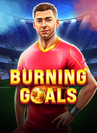 Burning Goals