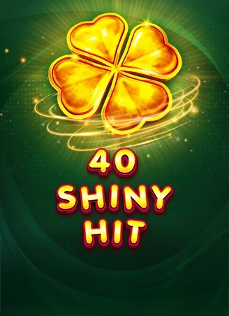 40 Shiny Hit