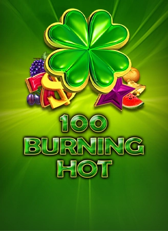100 Burning Hot